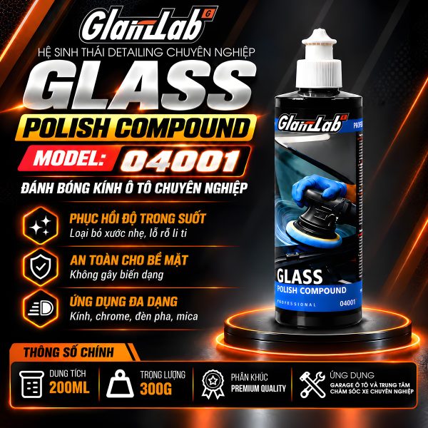 Dung Dịch Đánh Bóng Kính Ô Tô GlanzLab Glass Polish Compound 04001 200ml – 300g